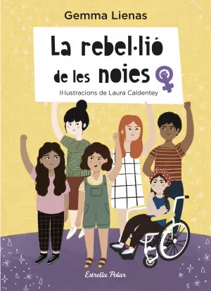 LA REBEL·LIÓ DE LES NOIES LA REBEL·LIÓ DE LES NOIES