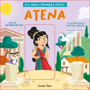 ATENA. ELS MEUS PRIMERS MITES ATENA. ELS MEUS PRIMERS MITES