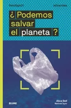 LAGRANIDEA. ¿PODEMOS SALVAR EL PLANETA? LAGRANIDEA. ¿PODEMOS SALVAR EL PLANETA?