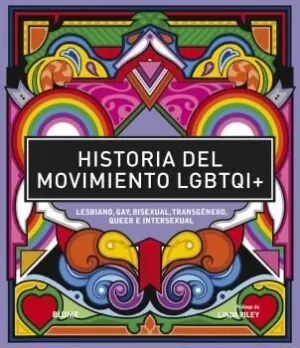 HISTORIA DEL MOVIMIENTO LGBTQI+ HISTORIA DEL MOVIMIENTO LGBTQI+