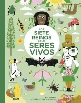 LOS SIETE REINOS DE LOS SERES VIVOS LOS SIETE REINOS DE LOS SERES VIVOS