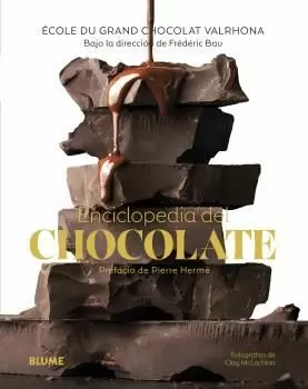ENCICLOPEDIA DEL CHOCOLATE ENCICLOPEDIA DEL CHOCOLATE