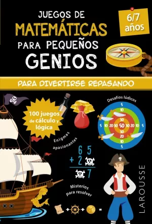 JUEGOS DE MATEMÁTICAS PARA PEQUEÑOS GENIOS 6-7 AÑOS