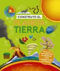 CONSTRUYO EL PLANETA TIERRA CONSTRUYO EL PLANETA TIERRA