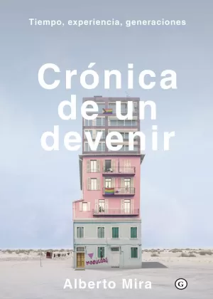 CRÓNICA DE UN DEVENIR CRÓNICA DE UN DEVENIR