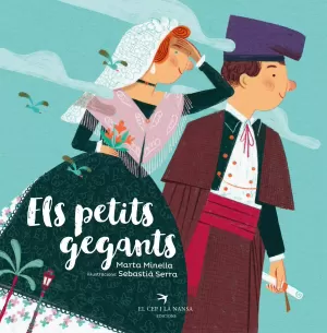 ELS PETITS GEGANTS ELS PETITS GEGANTS