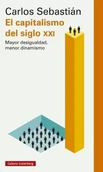 EL CAPITALISMO DEL SIGLO XXI EL CAPITALISMO DEL SIGLO XXI