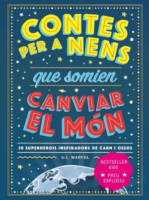 CONTES PER A NENS QUE SOMIEN CANVIAR EL MÓN CONTES PER A NENS QUE SOMIEN CANVIAR EL MÓN