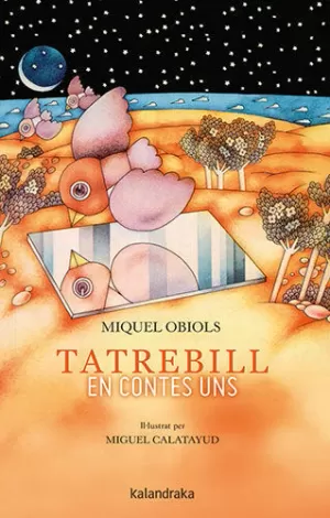 TATREBILL. EN CONTES UNS TATREBILL. EN CONTES UNS