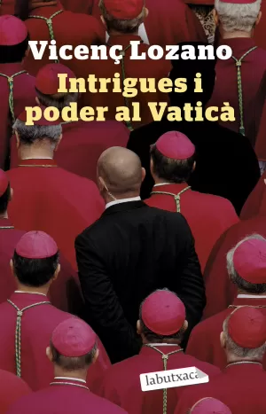 INTRIGUES I PODER AL VATICA