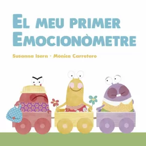 EL MEU PRIMER EMOCIONÒMETRE EL MEU PRIMER EMOCIONÒMETRE