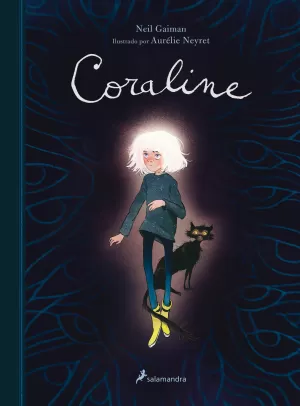 CORALINE (EDICIÓN ILUSTRADA) CORALINE (EDICIÓN ILUSTRADA)