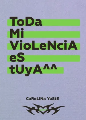 TODA MI VIOLENCIA ES TUYA
