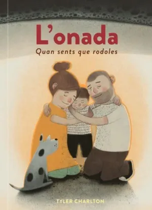 L´ONADA:QUAN SENTS QUE RODOLES L´ONADA:QUAN SENTS QUE RODOLES