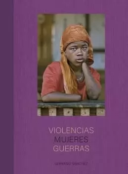VIOLENCIAS MUJERES GUERRAS VIOLENCIAS MUJERES GUERRAS