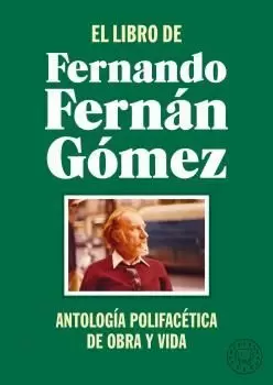 EL LIBRO DE FERNANDO FERNÁN GÓMEZ EL LIBRO DE FERNANDO FERNÁN GÓMEZ