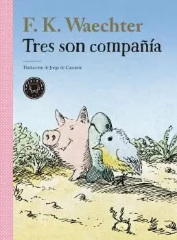 TRES SON COMPAÑÍA TRES SON COMPAÑÍA