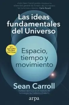 IDEAS FUNDAMENTALES DEL UNIVERSO, LAS IDEAS FUNDAMENTALES DEL UNIVERSO, LAS