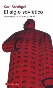 EL SIGLO SOVIÉTICO EL SIGLO SOVIÉTICO