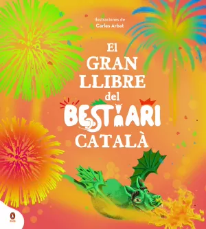 EL GRAN LLIBRE DEL BESTIARI CATALÀ EL GRAN LLIBRE DEL BESTIARI CATALÀ