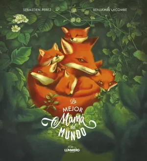 LA MEJOR MAMÁ DEL MUNDO LA MEJOR MAMÁ DEL MUNDO