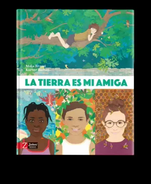 LA TIERRA ES MI AMIGA LA TIERRA ES MI AMIGA