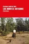 LOS MONTES ANTIGUOS LOS MONTES ANTIGUOS