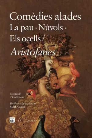 COMÈDIES ALADES: LA PAU, NÚVOLS, ELS OCELLS COMÈDIES ALADES: LA PAU, NÚVOLS, ELS OCELLS