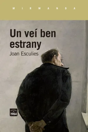 UN VEI BEN ESTRANY UN VEI BEN ESTRANY