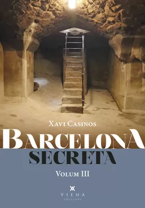 BARCELONA SECRETA, 3 BARCELONA SECRETA, 3