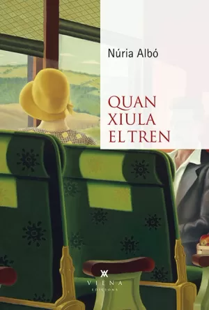 QUAN XIULA EL TREN QUAN XIULA EL TREN