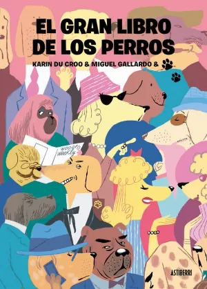 EL GRAN LIBRO DE LOS PERROS EL GRAN LIBRO DE LOS PERROS