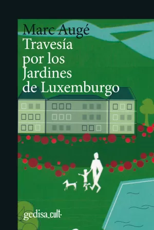 TRAVESÍA POR LOS JARDINES DE LUXEMBURGO TRAVESÍA POR LOS JARDINES DE LUXEMBURGO