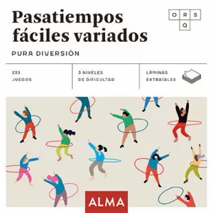 PASATIEMPOS FÁCILES VARIADOS. PURA DIVERSIÓN PASATIEMPOS FÁCILES VARIADOS. PURA DIVERSIÓN