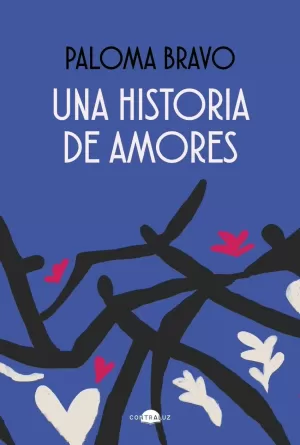 UNA HISTORIA DE AMORES UNA HISTORIA DE AMORES