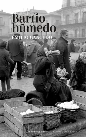 BARRIO HÚMEDO BARRIO HÚMEDO