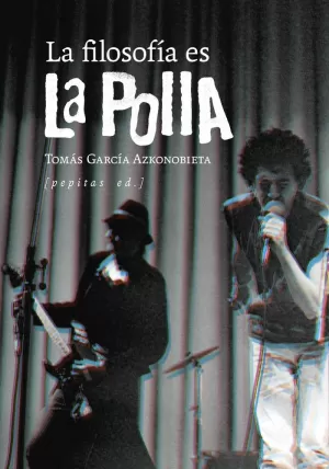 FILOSOFIA ES LA POLLA, LA FILOSOFIA ES LA POLLA, LA