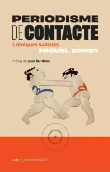 PERIODISME DE CONTACTE PERIODISME DE CONTACTE
