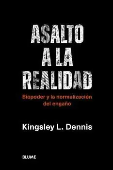 ASALTO A LA REALIDAD ASALTO A LA REALIDAD