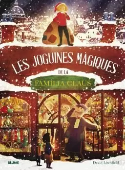 JOGUINES MÀGIQUES DE LA FAMÍLIA CLAUS JOGUINES MÀGIQUES DE LA FAMÍLIA CLAUS