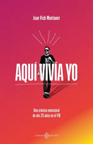 AQUÍ VIVÍA YO AQUÍ VIVÍA YO