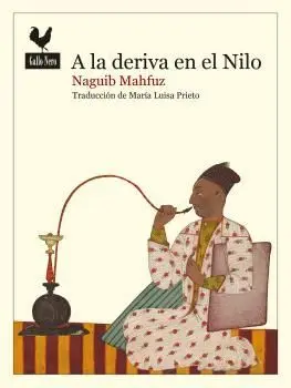 A LA DERIVA EN EL NILO A LA DERIVA EN EL NILO