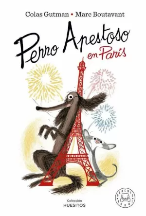 PERRO APESTOSO EN PARÍS PERRO APESTOSO EN PARÍS