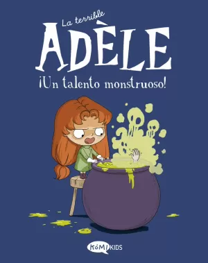 LA TERRIBLE ADÈLE VOL.6 ¡UN TALENTO MONSTRUOSO! LA TERRIBLE ADÈLE VOL.6 ¡UN TALENTO MONSTRUOSO!