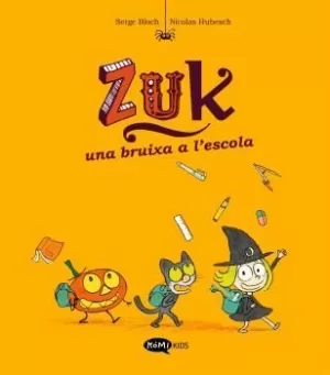 ZUK VOL. 2 - UNA BRUIXA A L'ESCOLA