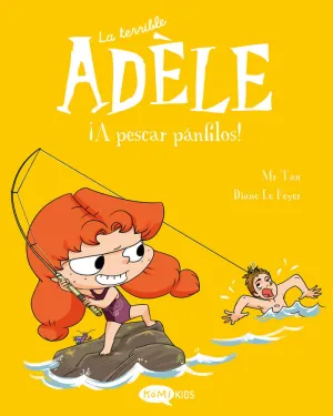 LA TERRIBLE ADELE 12. ¡A PESCAR PANFILOS! LA TERRIBLE ADELE 12. ¡A PESCAR PANFILOS!