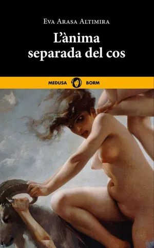L'ANIMA SEPARADA DEL COS L'ANIMA SEPARADA DEL COS