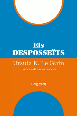 ELS DESPOSSEÏTS (RÚSTEGA) (5A ED.) ELS DESPOSSEÏTS (RÚSTEGA) (5A ED.)