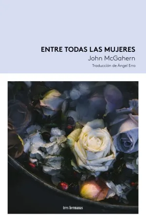 ENTRE TODAS LAS MUJERES ENTRE TODAS LAS MUJERES