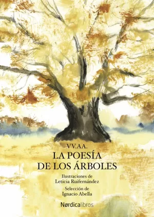 LA POESÍA DE LOS ÁRBOLES LA POESÍA DE LOS ÁRBOLES
